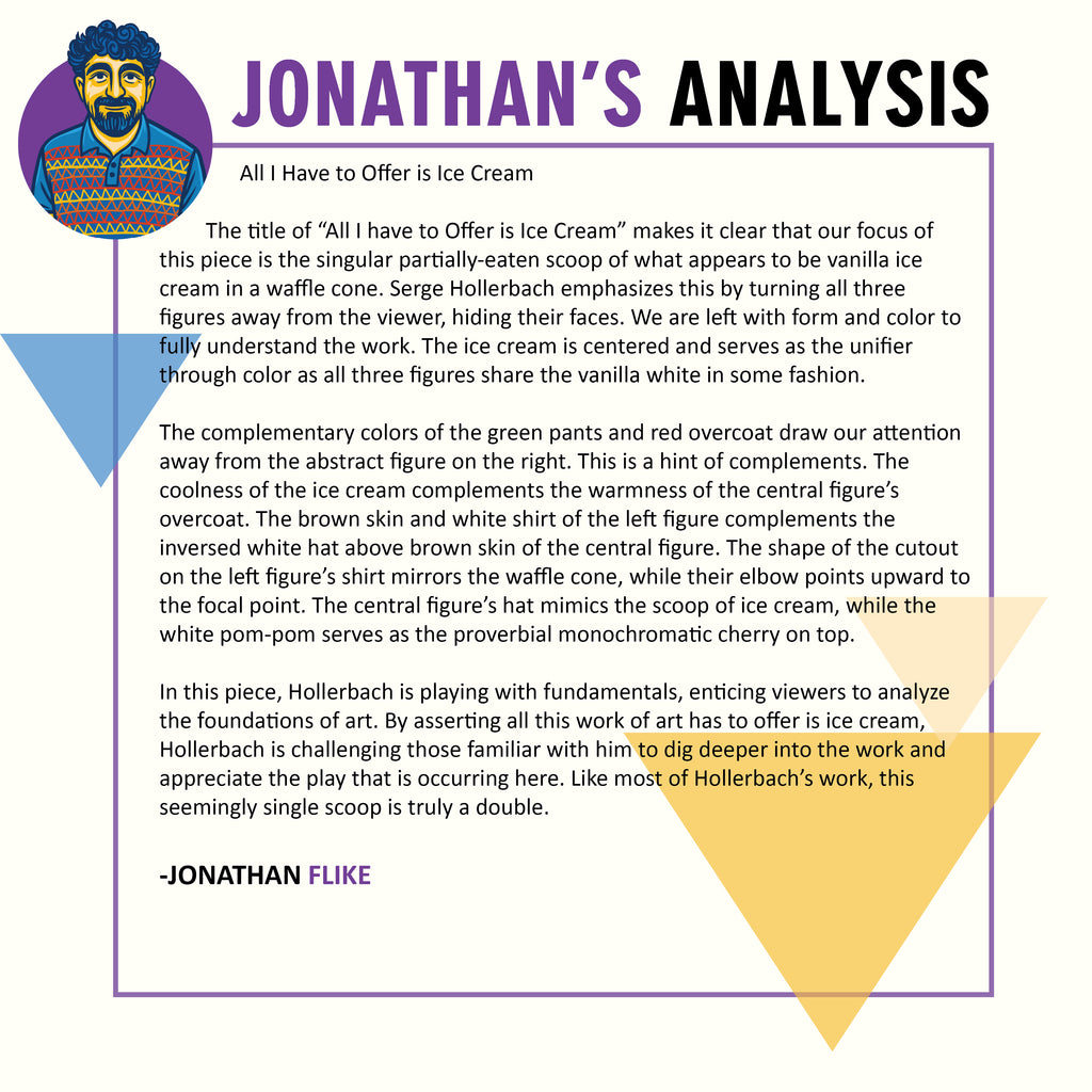 All I Have to Offer is Ice Cream! by Serge Hollerbach