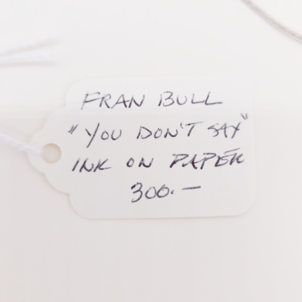 You Don't Say? - Fran Bull